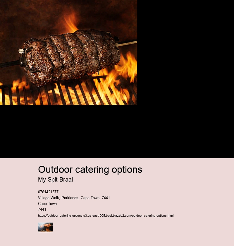 Outdoor catering options
